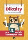 Diktáty a cvičenia pre 3. ročník základných škô