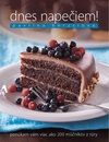 Dnes napečiem! 