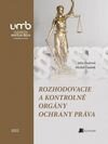 Rozhodovacie a kontrolné orgány ochrany práva
