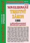 Novelizovaný Trestný zákon s aktualizovanými dôvodovými správami v úplnom znení, NZ 11/2025