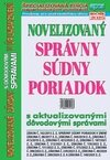 Novelizovaný Správny súdny poriadok s aktualizovanými dôvodovými správami v úplnom znení, NZ 14/2025