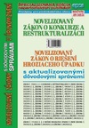 Novelizovaný zákon o konkurze a reštrukturalizácii a novelizovaný zákon o riešení hroziaceho úpadku