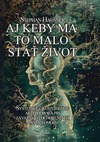Aj keby ma to malo stáť život