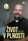 Život v plnosti - 7 krokov