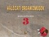Hálózati organizmusok