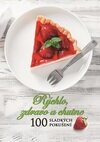 Rýchlo, zdravo a chutne - 100 sladkých pokušení