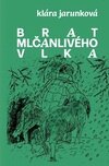 Brat mlčanlivého Vlka