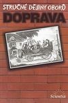 Doprava - Stručné dějiny oborů