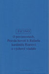O povinnostech. Pravda hovoří o výchově vladaře