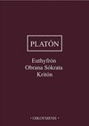 Euthyfrón, Obrana Sókrata, Kritón