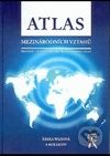 Atlas mezinárodních vztahů.