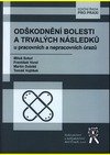 Odškodnění bolesti a trvalých následků u pracovních a nepracovních úrazů