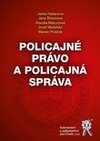 Policajné právo a policajná správa