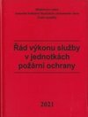 Řád výkonu služby v jednotkách požární ochrany