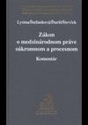 Zákon o medzinárodnom práve súkromnom a procesnom. Komentár