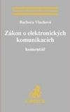 Zákon o elektronických komunikacích. Komentář