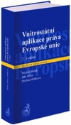 Vnitrostátní aplikace práva Evropské unie. -  2. vydání