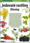 Naučné karty Jedovaté rostliny Dřeviny
