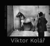 Viktor Kolář. Ostrava 1963-2024