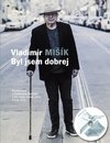 Byl jsem dobrej - Rozhovory s Ondřejem Bezrem z let 1999, 2006, 2017, 2020