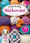 Velká kniha Háčkování
