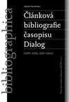 Článková bibliografie časopisu Dialog (1966–1969, 1990–1992)