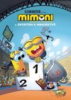 Mimoni 5: Sportem k mimoňství!