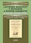 Latinské diagnózy v patológii a súdnom lekárstve