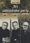 Tri saleziánske perly