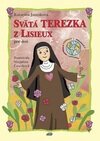 Svätá Terezka z Lisieux pre deti