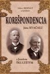 Korešpondencia J. Kvačalu s J. Škultétym