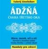 Ádžňá - Čakra třetího oka