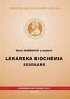 Lekárska biochémia - semináre, 2. vydanie