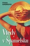Vtedy v Španielsku