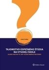 Tajomstvo úspešného štúdia na vysokej škole (alebo ako na to, aby učenie nebolo mučenie)