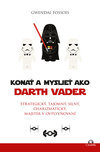 Konať a myslieť ako Darth Vader