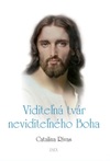 Viditeľná tvár neviditeľného Boha