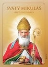 Svätý Mikuláš - Veľký divotvorca