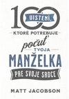 100 uistení, ktoré potrebuje počuť tvoja manželka