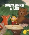 Svetlanka a les
