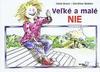 Veľké a malé NIE