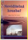 Neviditelná hrozba