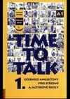 Time to Talk 1-kniha pro studenty
