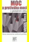 Moc a protiváha moci v globálním věku : nová ekonomie světové politiky