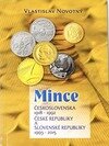 Mince Československa 1918-1992 České republiky a Slovenské republiky 1993-2015