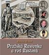 Pražská Rustonka a rod Rustonů