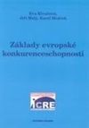 ZÁKLADY EVROPSKÉ KONKURENCESCHOPNOSTI