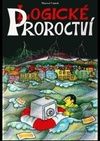 Logické proroctví...