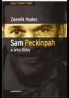 Sam Peckinpah a jeho filmy
