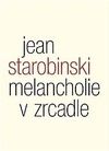 Melancholie v zrcadle